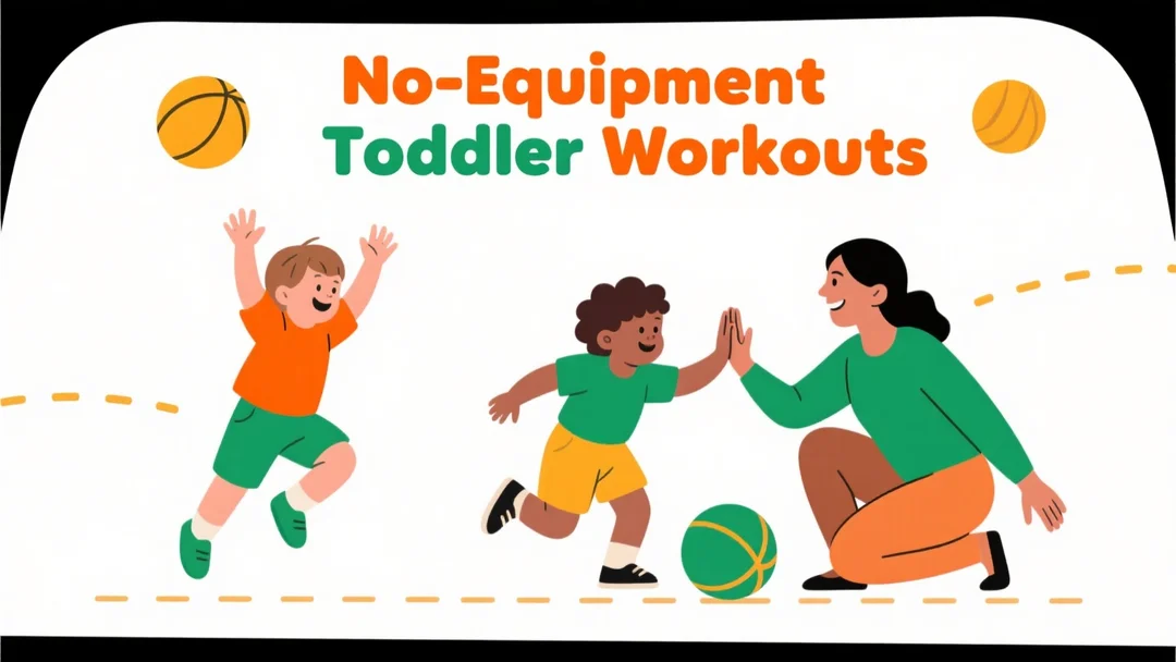 ​Fun & Easy Toddler Exercises (No Equipment Needed!)​​